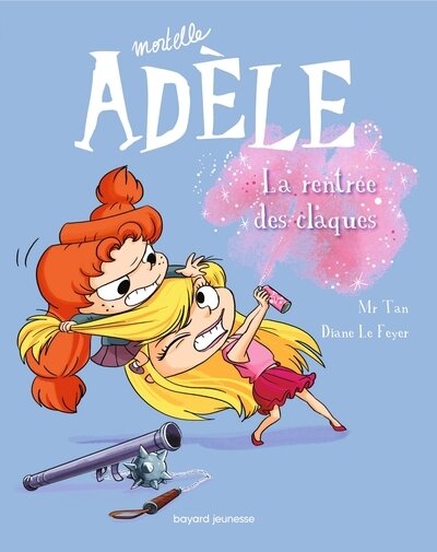 Mortelle adele t.9 ; la rentree des claques