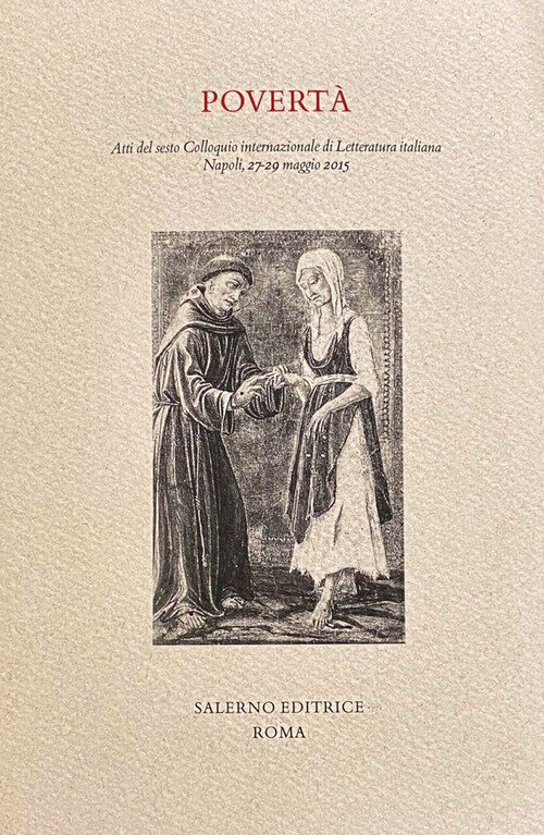 PovertA. Atti del sesto colloquio internazionale di letteratura italiana