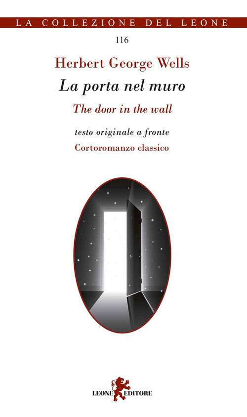 Porta nel muro. Testo inglese a fronte. Ediz. bilingue (La)