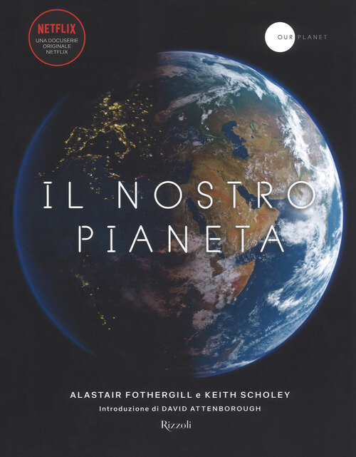 nostro pianeta. Ediz. illustrata (Il)