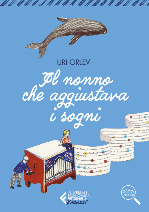 Nonno che aggiustava i sogni (Il)