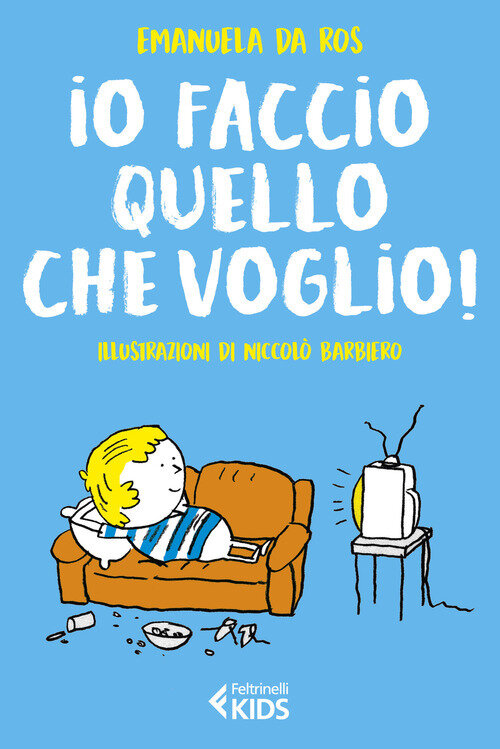 IO FACCIO QUELLO CHE VOGLIO