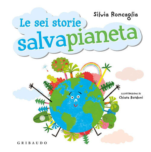 LE SEI STORIE SALVAPIANETA