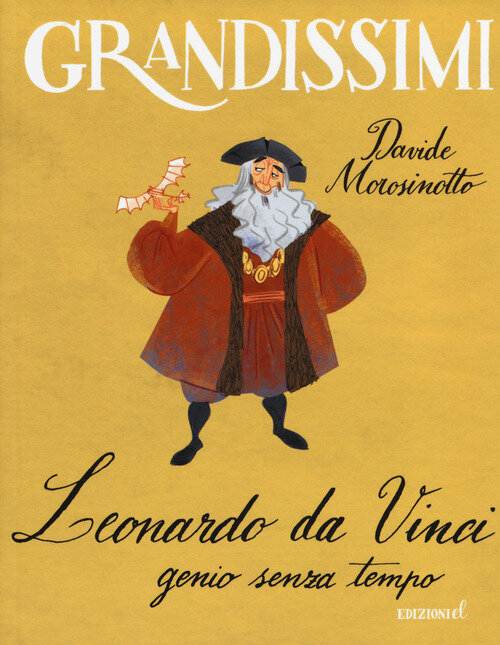 LEONARDO DA VINCI, GENIO PASTICCIONE