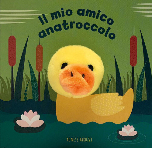 Mio amico anatroccolo. Ediz. a colori (Il)