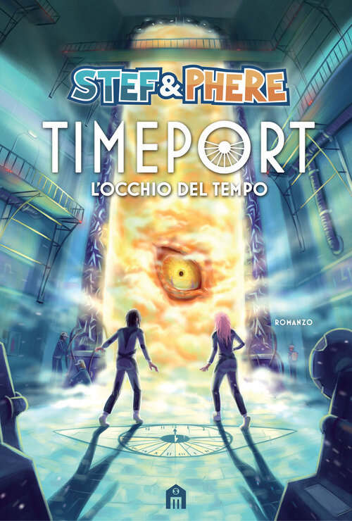 Occhio del tempo. Timeport (L')