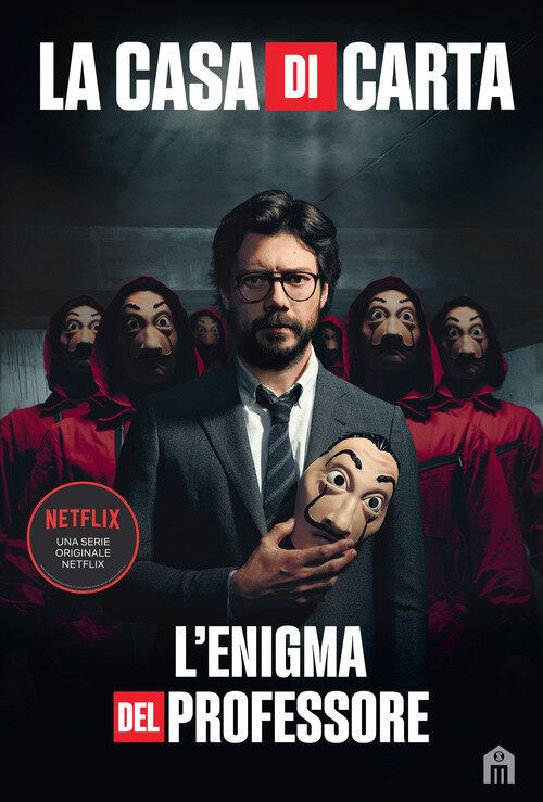 Casa di carta. L'enigma del Professore (La)