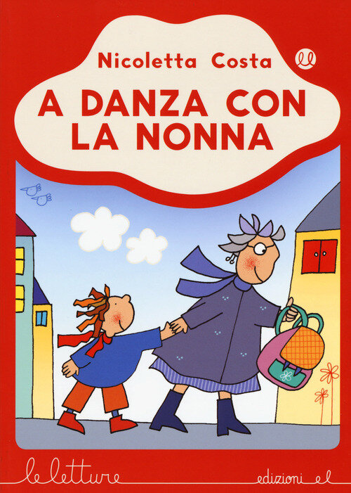 A DANZA CON LA NONNA. EDIZ. A COLORI