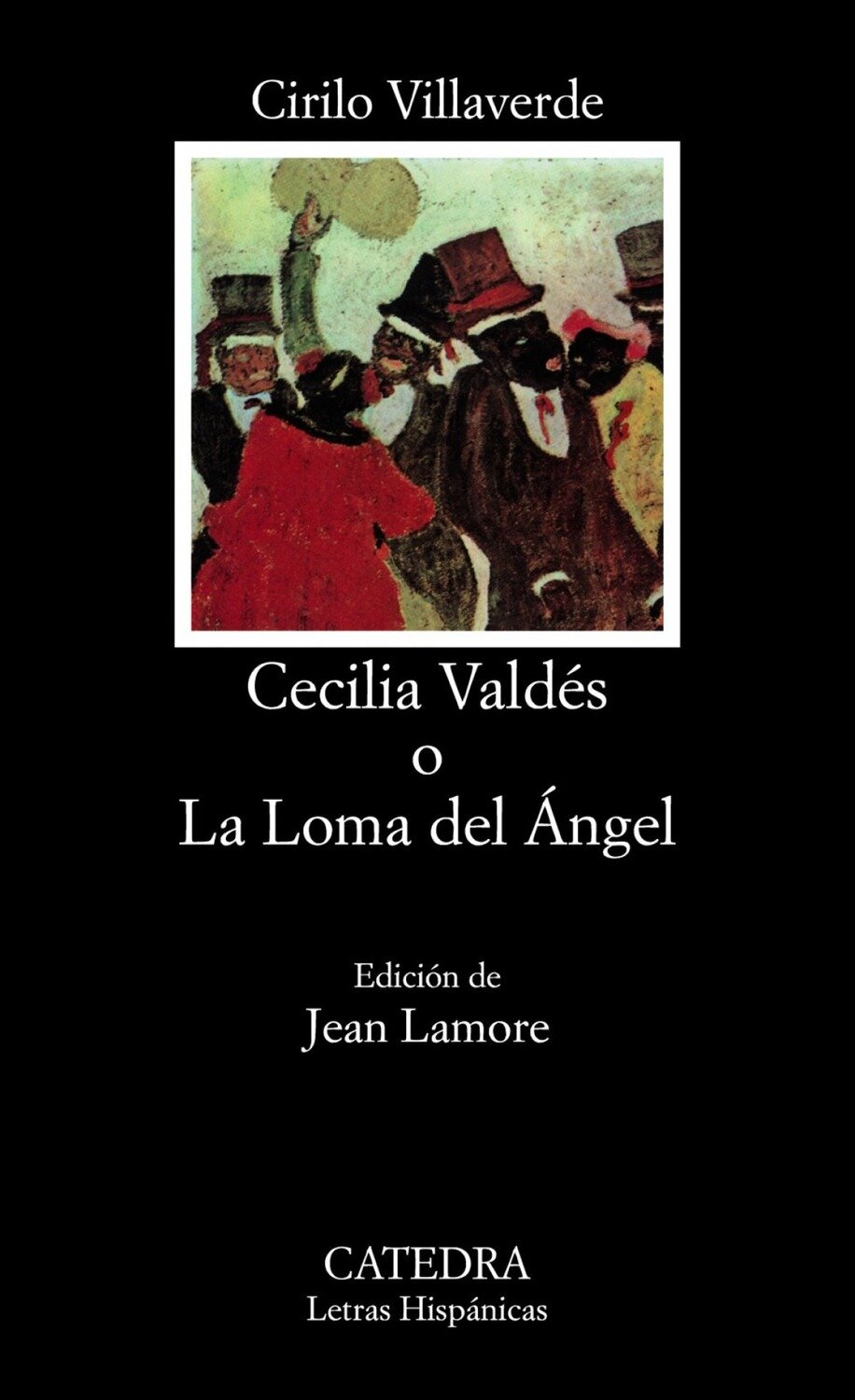 Cecilia Valdes o La Loma del Angel