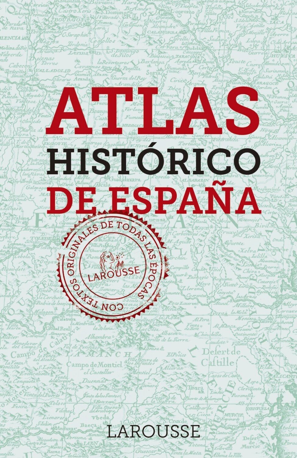 ATLAS HISTORICO DE ESPANA