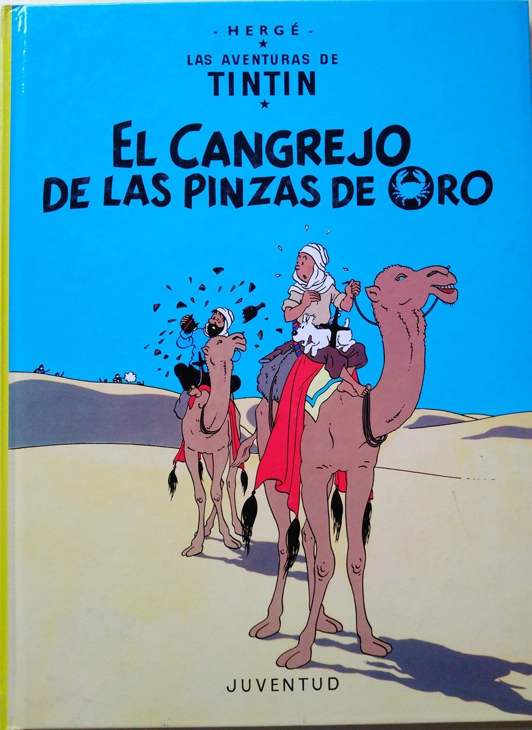 C- El cangrejo de las pinzas o (TinTin)