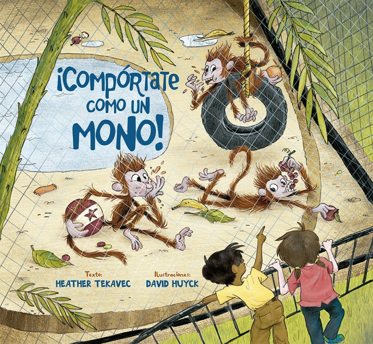 COMPORTATE COMO UN MONO!