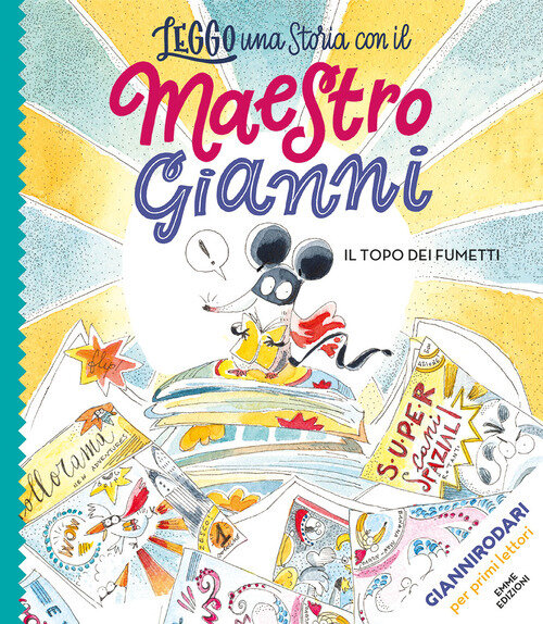 Topo dei fumetti. Ediz. a colori (Il)