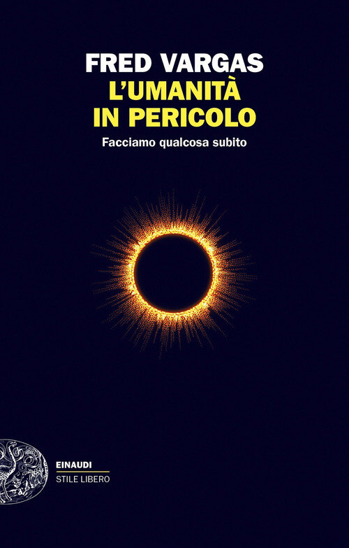 Umanita in pericolo. Facciamo qualcosa subito (L')