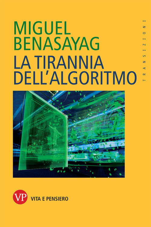 Tirannia dell'algoritmo (La)