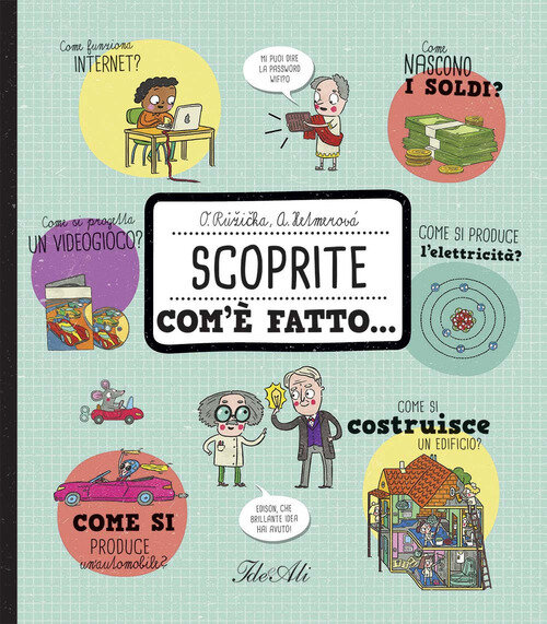 Scoprite com'e fatto.... Ediz. a colori