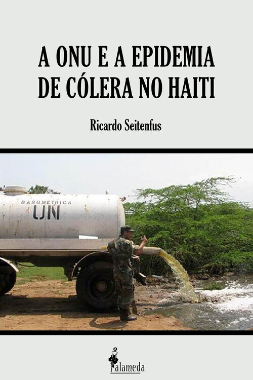 A ONU e a epidemia de colera no Haiti