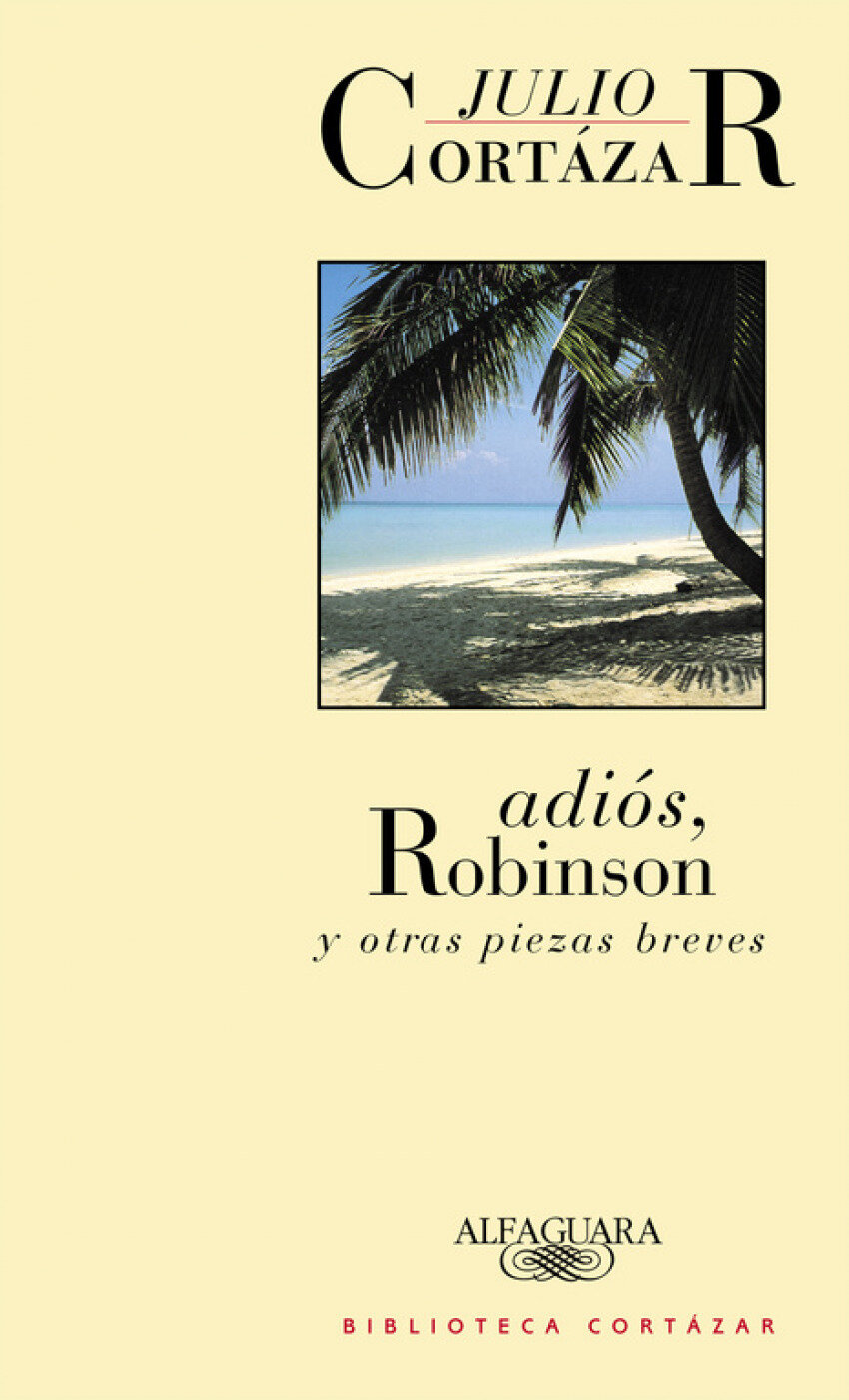 Adios, Robinson y otras piezas breves