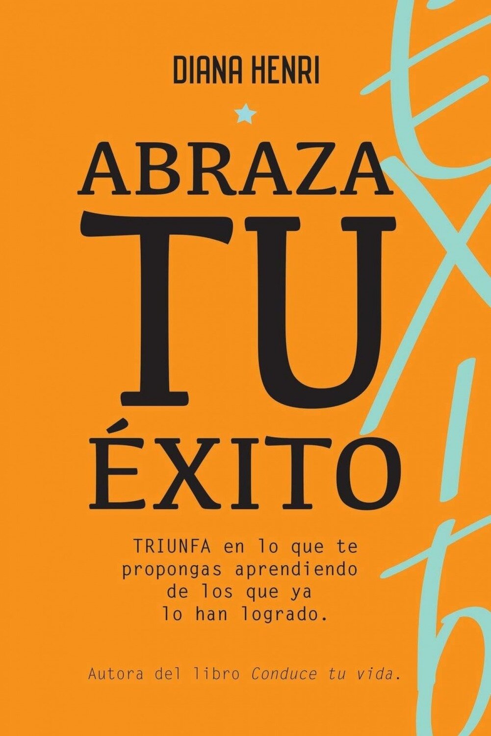 Abraza tu exito