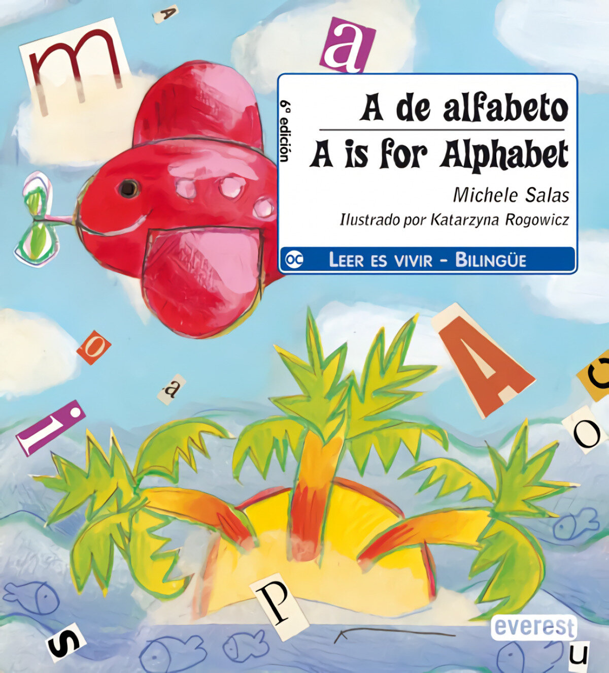 A de alfabeto. / A is for alphabet