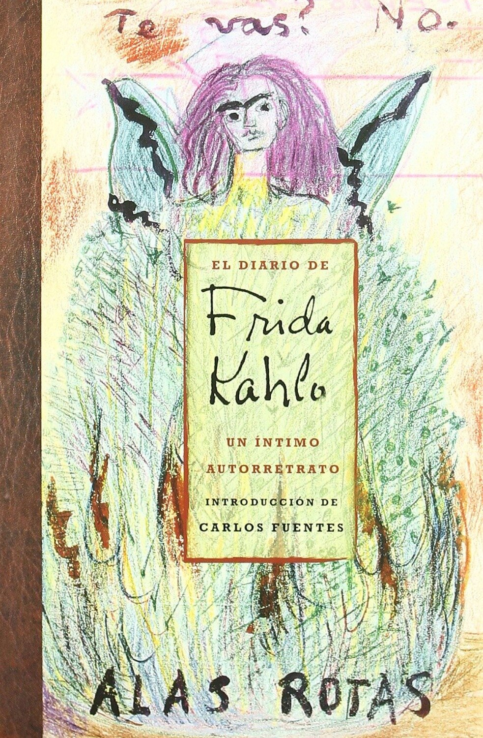 El diario de Frida Kahlo. Un intimo autorretrato