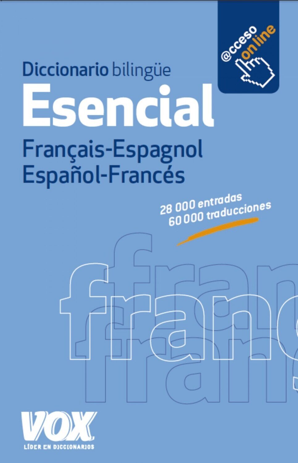 Diccionario esencial Francais-Espagnol/Espanol-Frances