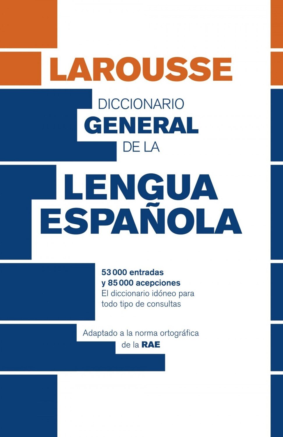 Diccionario generla de lengua espanola
