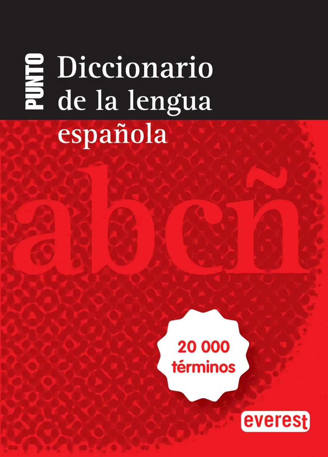 Diccionario PUNTO de la lengua espanola