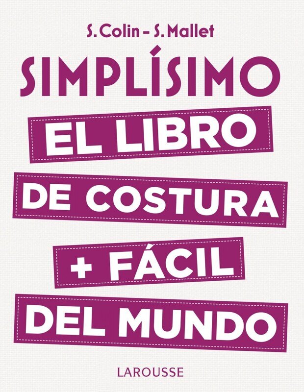 EL LIBRO DE COSTURA MAS FACIL DEL MUNDO