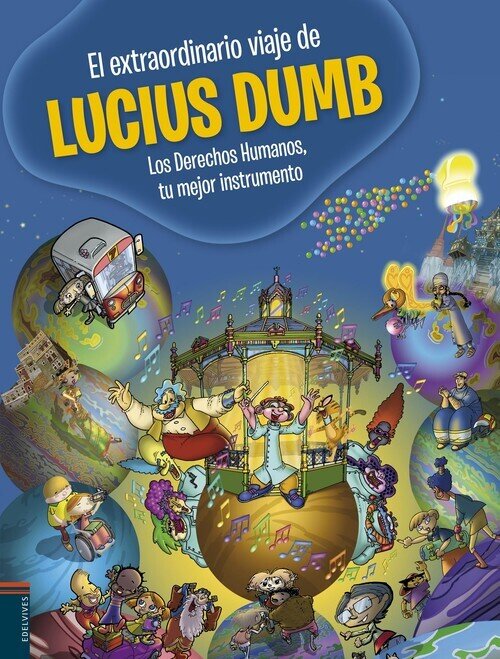El extraordinario viaje de Lucius Dumb