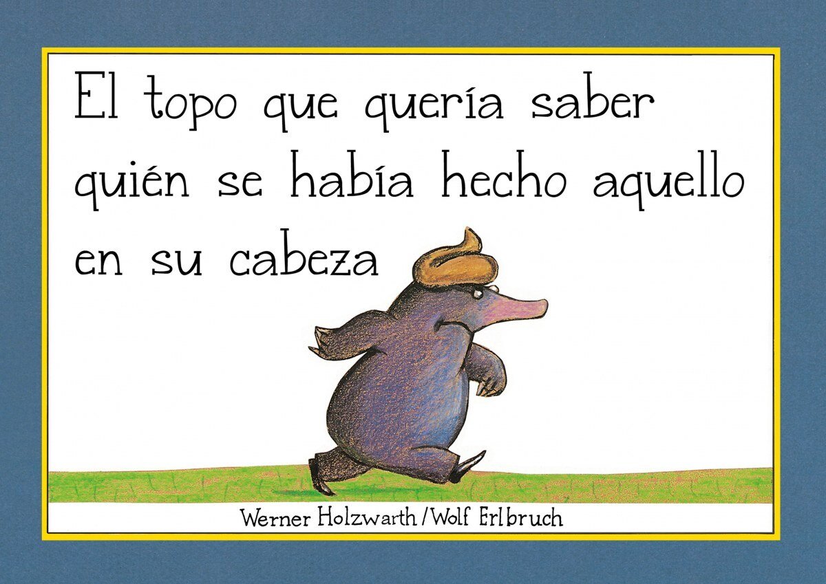 El topo que queria saber quien se habia hecho aquello en su cabez