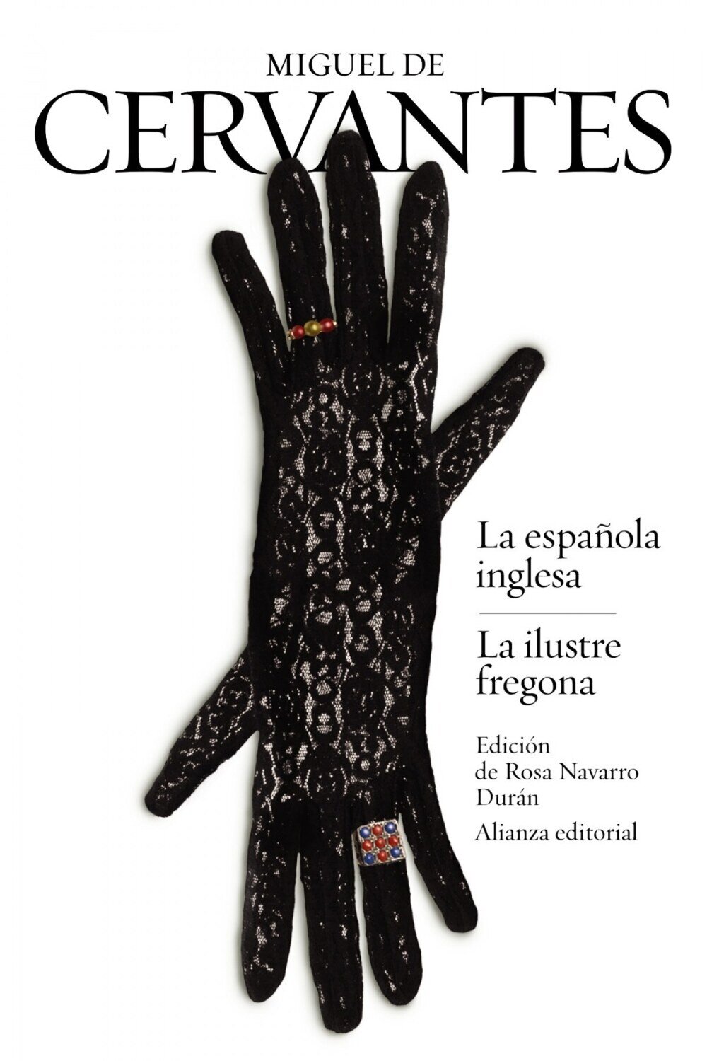 La espanola inglesa/La ilustre fregona