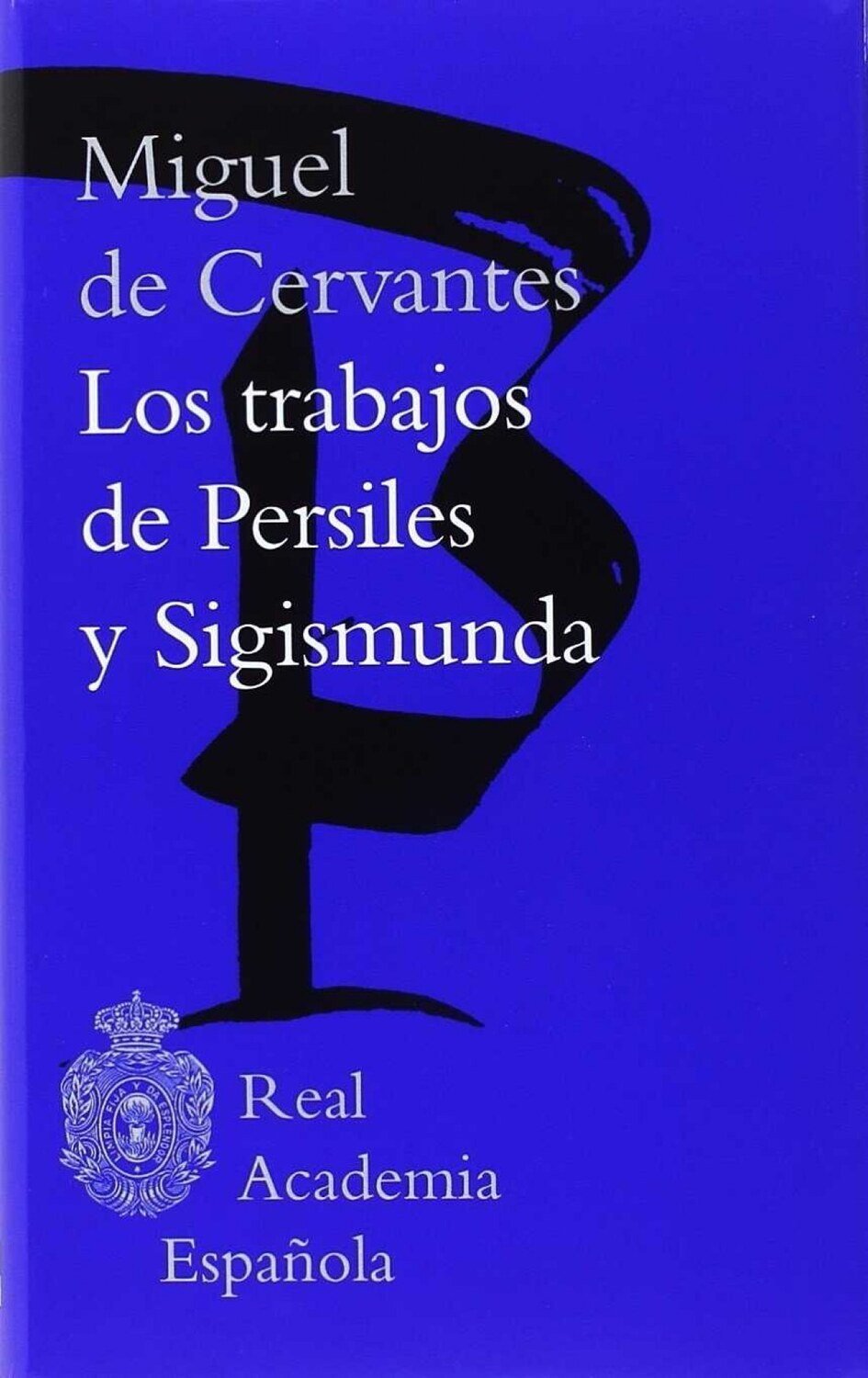 LOS TRABAJOS DE PERSILES Y SEGISMUNDA