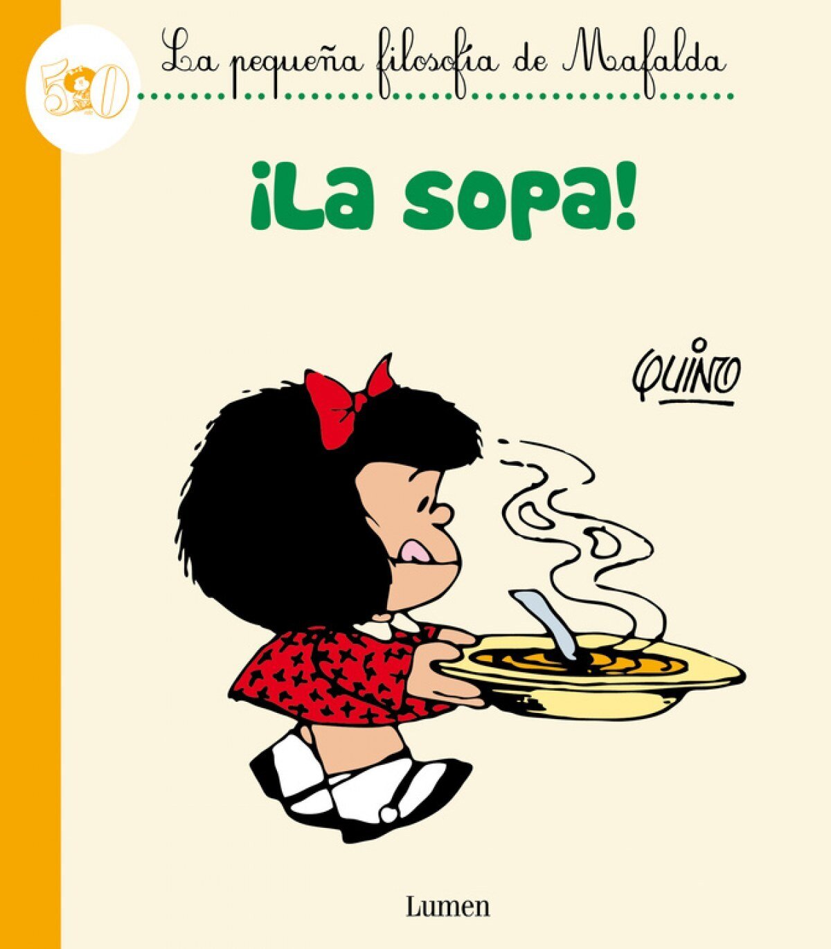 La sopa!