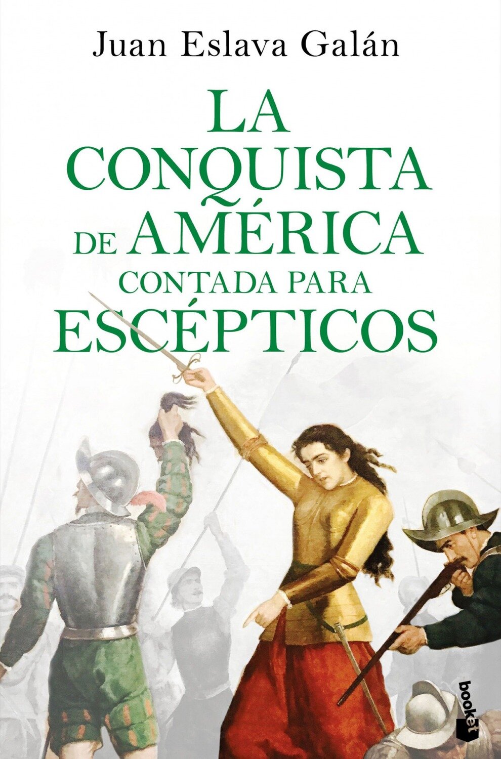 La conquista de America contada para escepticos