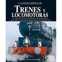 La enciclopedia de trenes y locomotoras