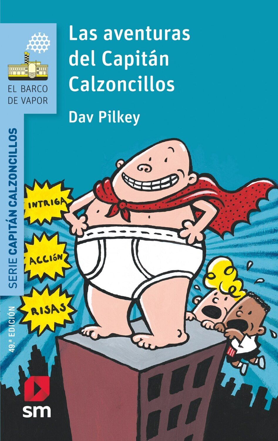 Las aventuras Capitan Calzoncillos