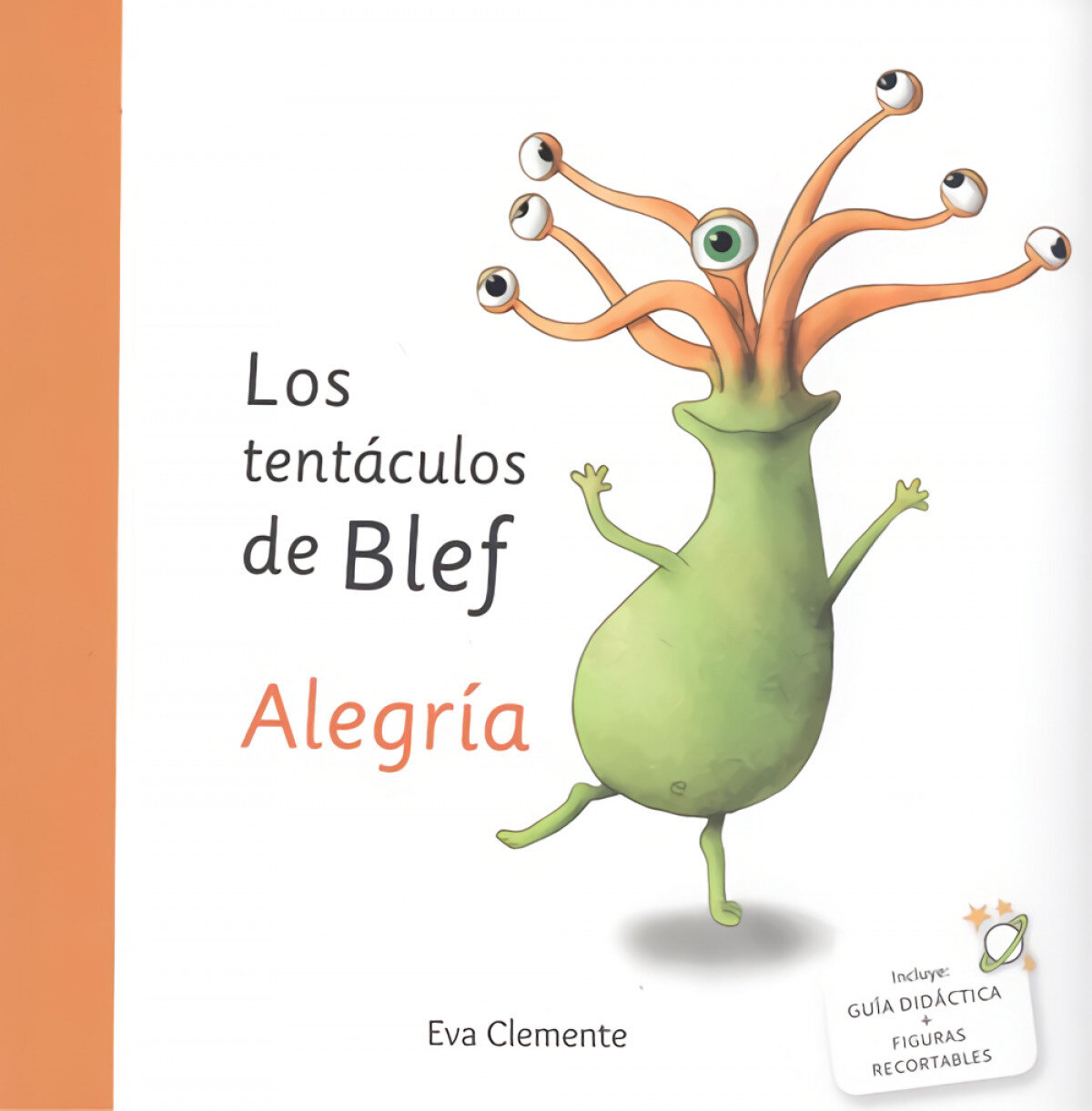 LOS TENTACULOS DE BLEF. ALEGRiA