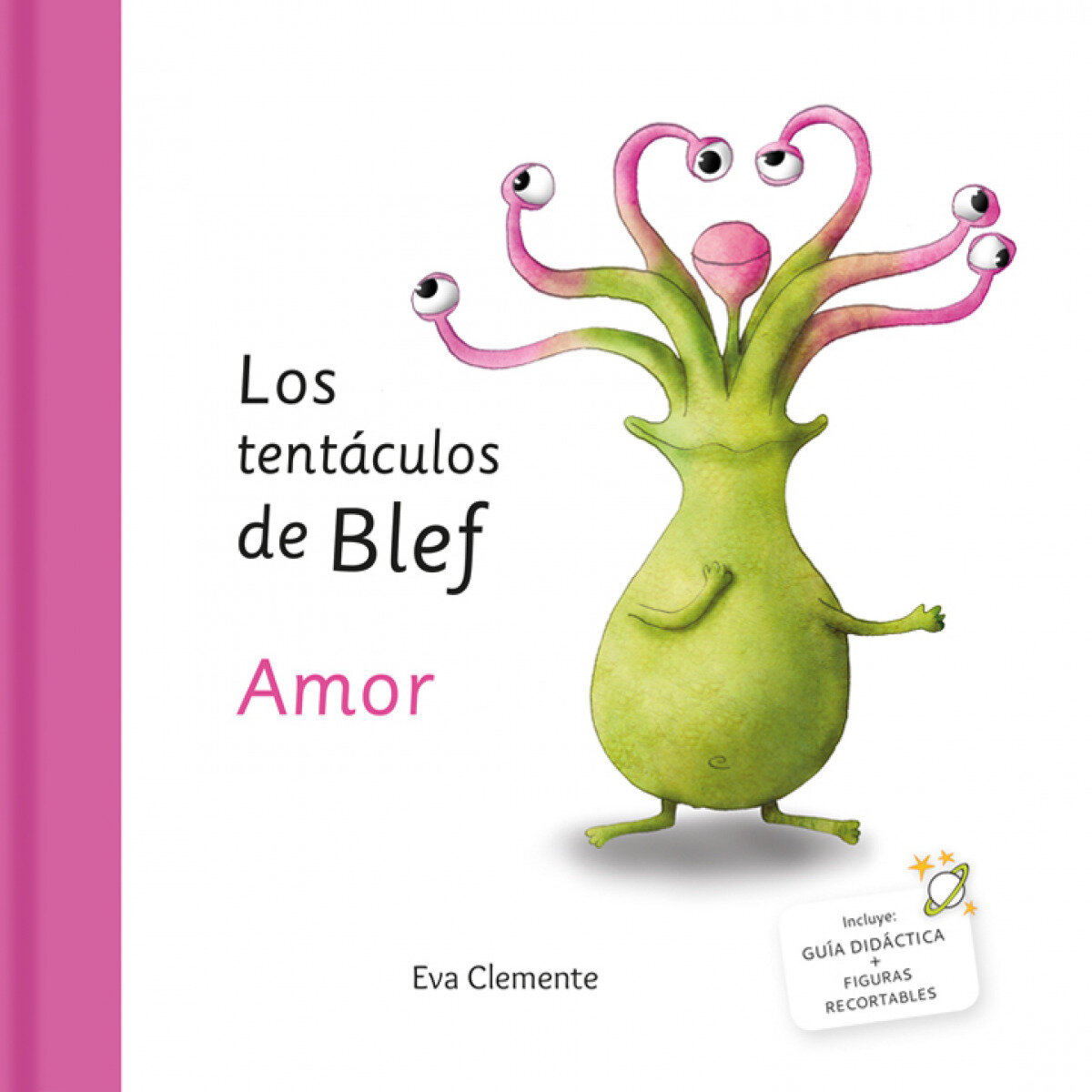 LOS TENTACULOS DE BLEF. AMOR