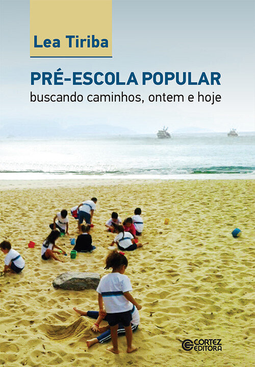 Pre-escola popular: buscando caminhos, ontem e hoje