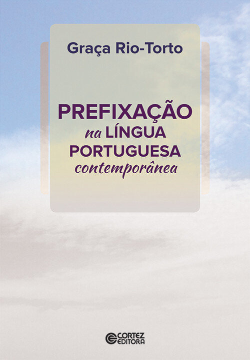 Prefixacao na lingua portuguesa contemporanea