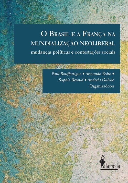 O Brasil e a Franca na mundializacao neoliberal