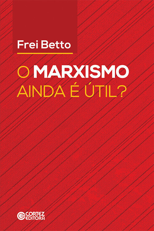 O marxismo ainda e util?