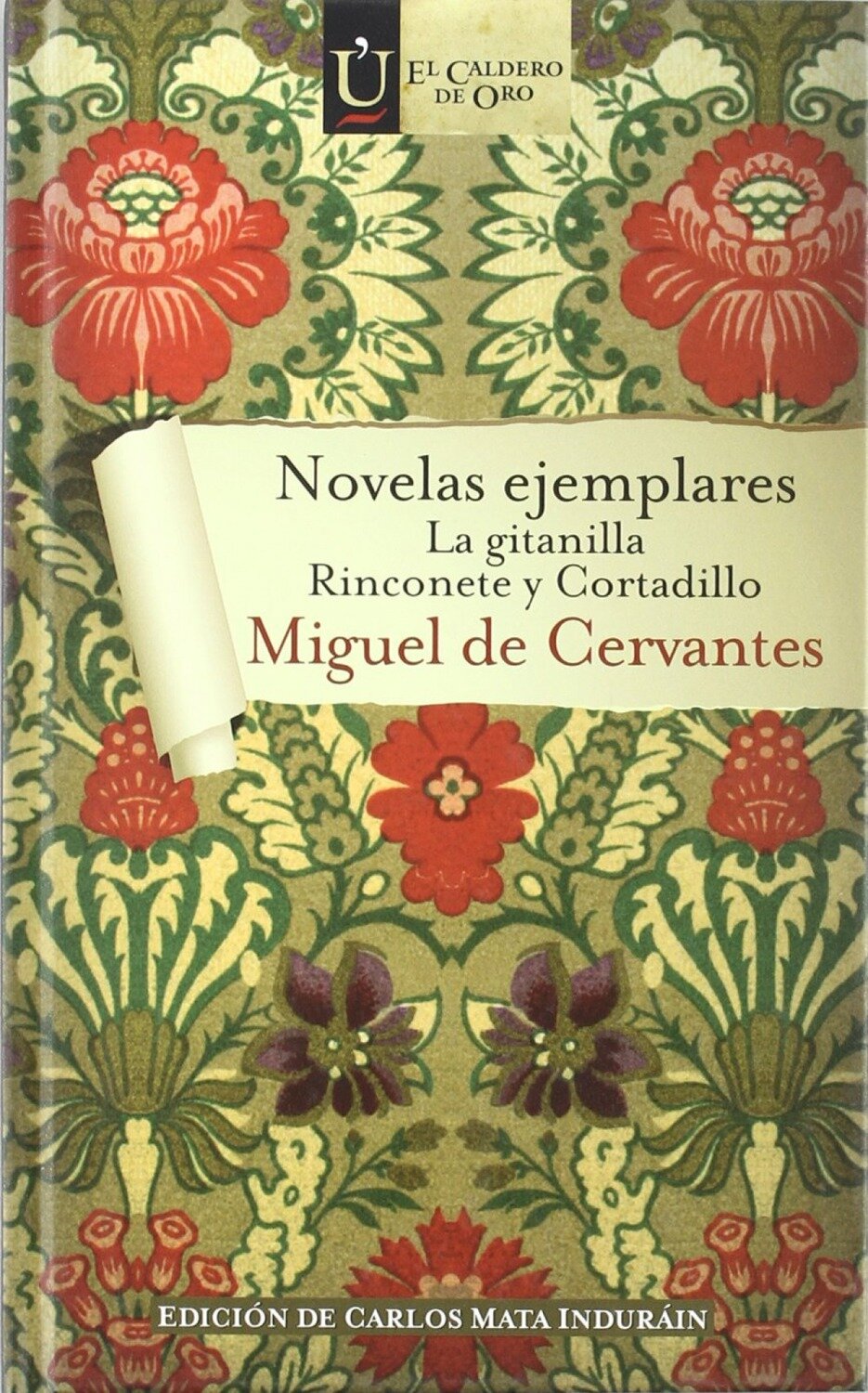 Novelas ejemplares (La gitanilla, Rinconete y cortadillo)