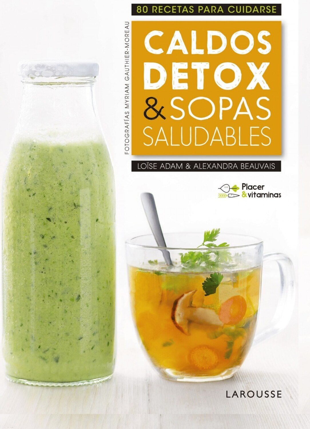 PLACER & VITAMINAS CALDOS DETOX & SOPAS SALUDABLES