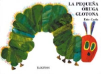 Pequena Oruga Glotona: large hardback edition