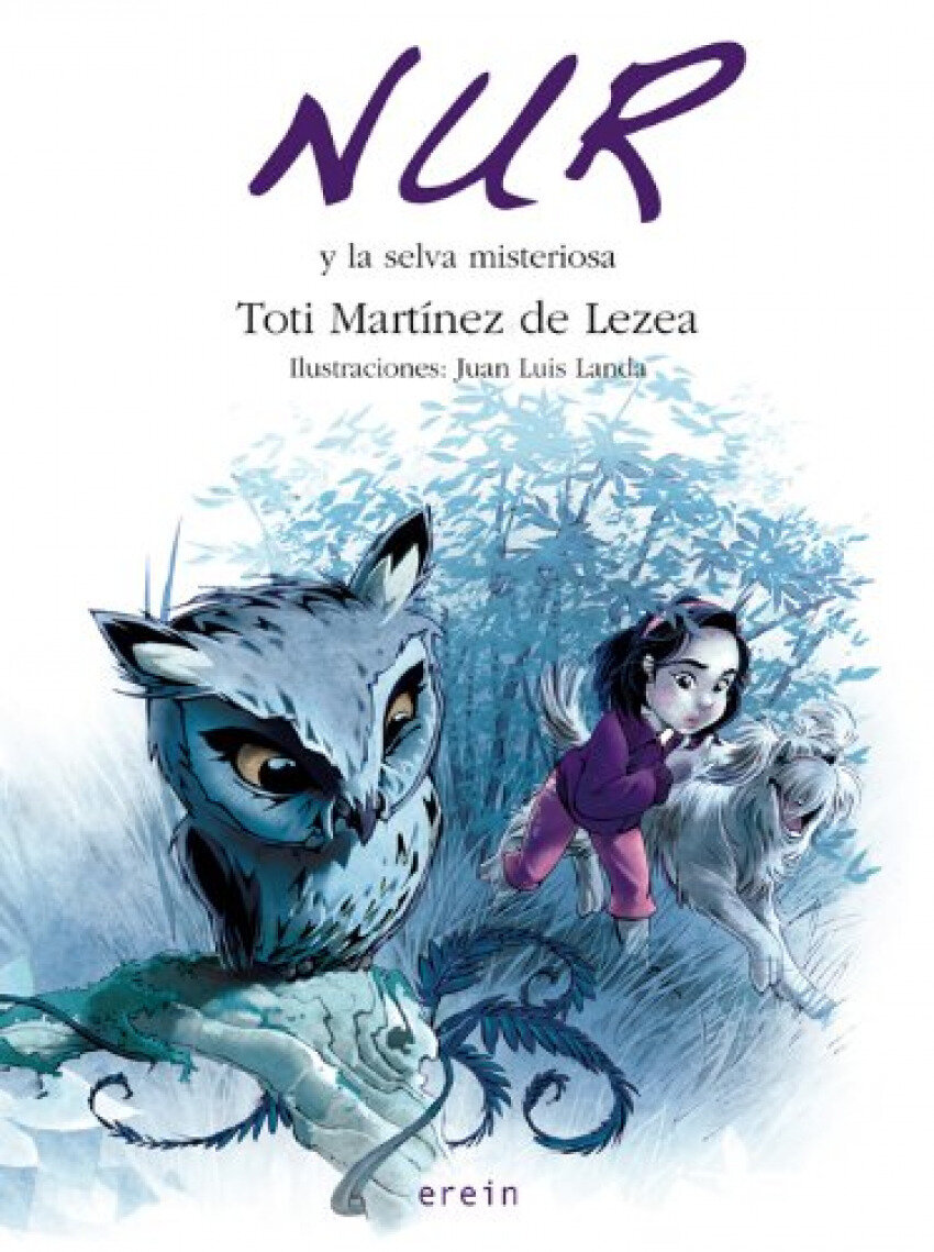 Nur y la selva misteriosa