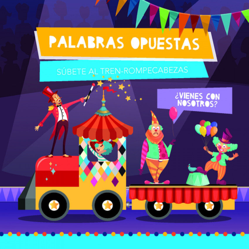 PALABRAS OPUESTAS ("TREN ROMPECABEZAS")