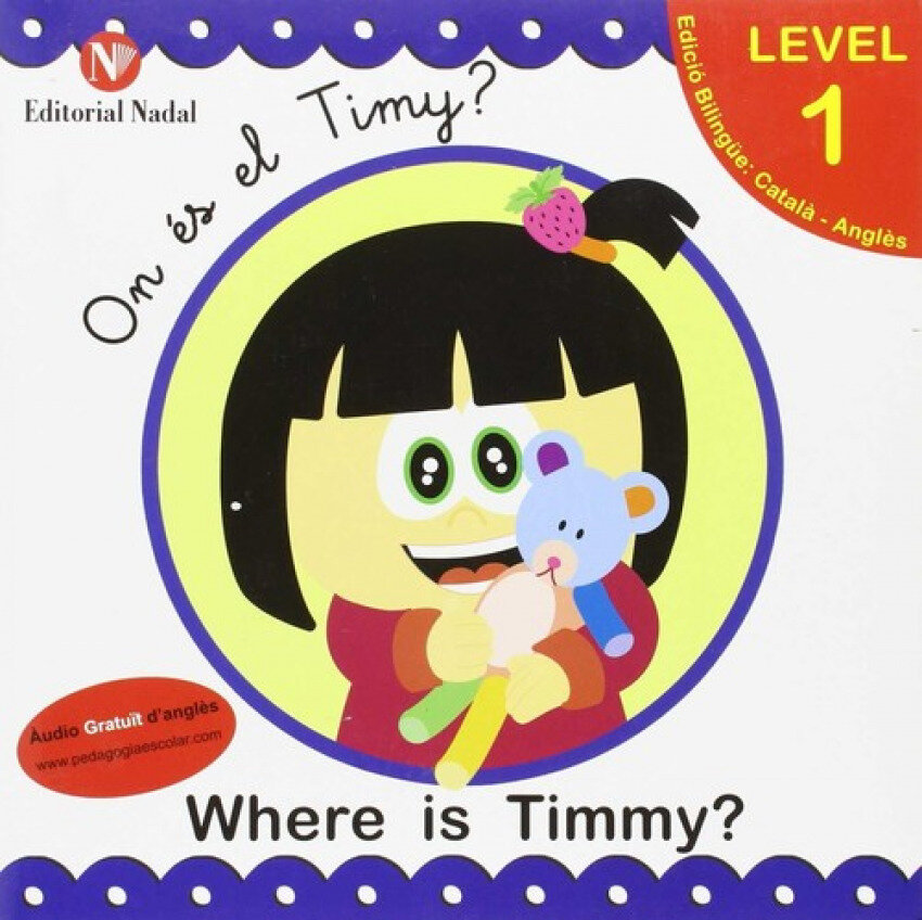 On es el Timy?/Where is Timmy?