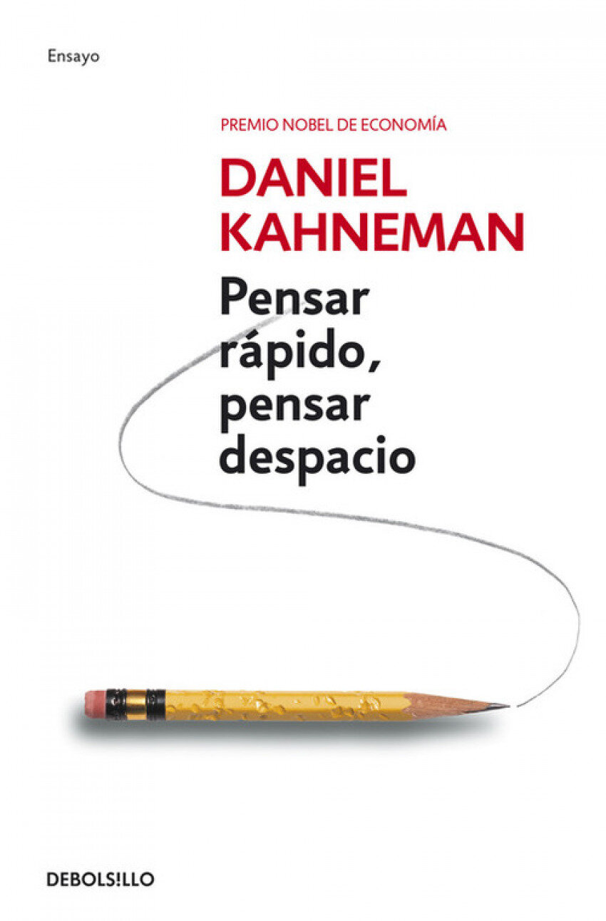Pensar rapido, pensar despacio